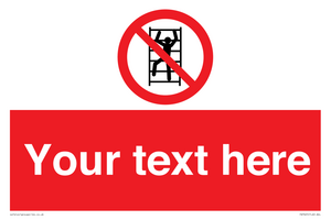 Custom prohibition No climbing